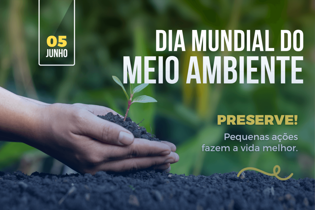 Dia Mundial do Meio Ambiente