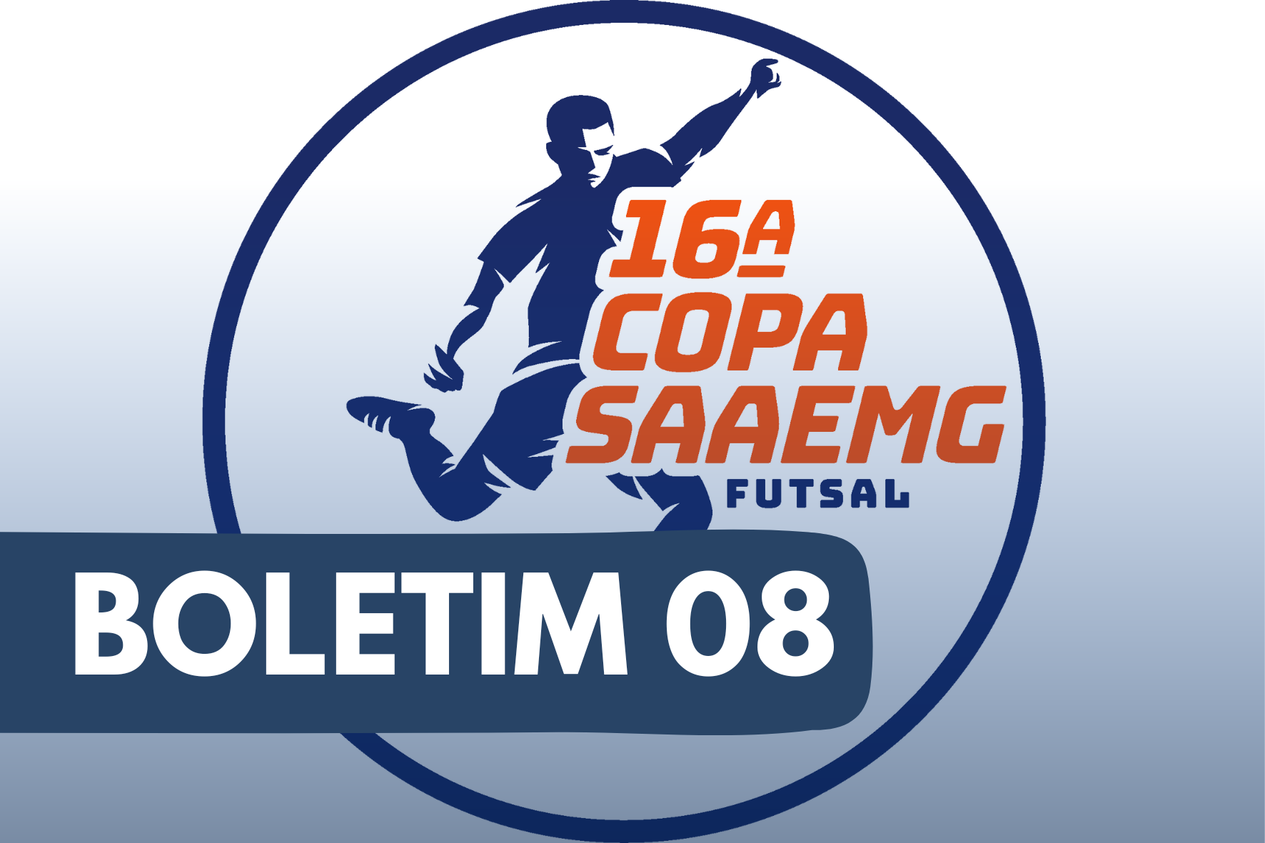 Boletim 08 | 16ª Copa SAAEMG de Futsal