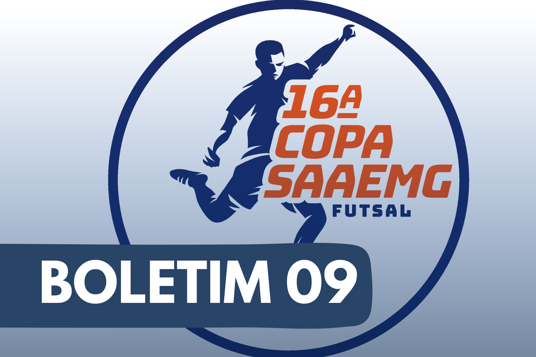 Boletim 09 da 16ª Copa SAAEMG de Futsa