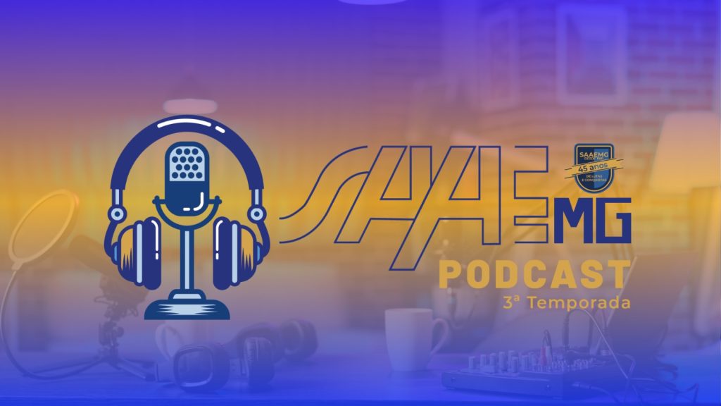 SAAEMG Podcast 3ª temporada